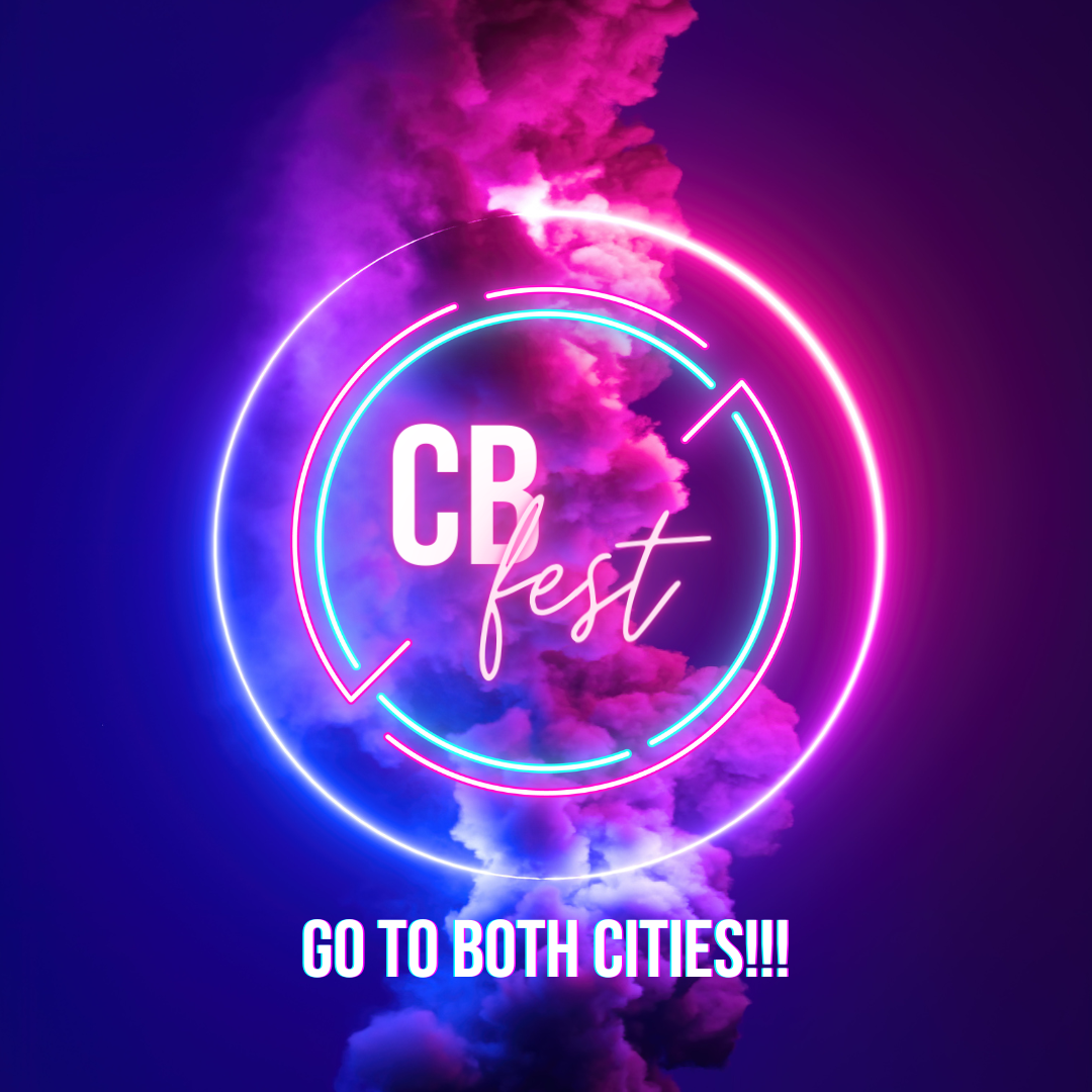 CB FEST- Both Cities!